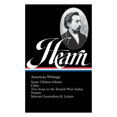 "Lafcadio Hearn: American Writings