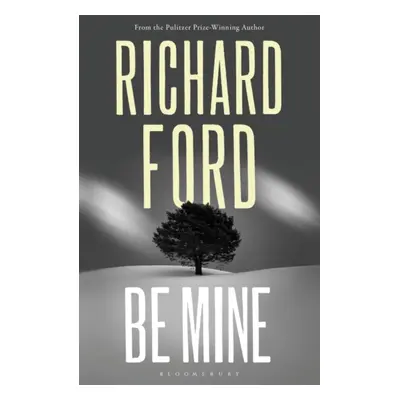 "Be Mine" - "" ("Ford Mr Richard")(Pevná vazba)