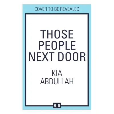 "Those People Next Door" - "" ("Abdullah Kia")(Paperback / softback)