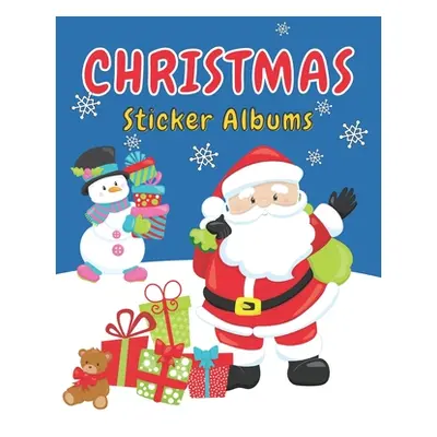 "Christmas Sticker Album: An Album for your Christmas Stickers" - "" ("Creations Fleurette M.")(