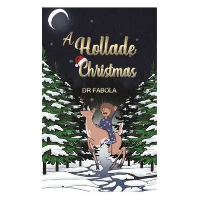 "A Hollade Christmas" - "" ("Fabola")(Paperback)