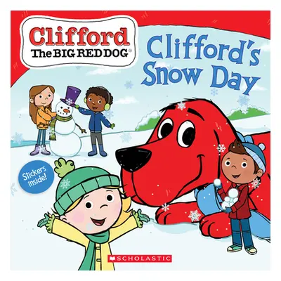 "Clifford's Snow Day (Clifford the Big Red Dog Storybook)" - "" ("Chan Reika")(Paperback)