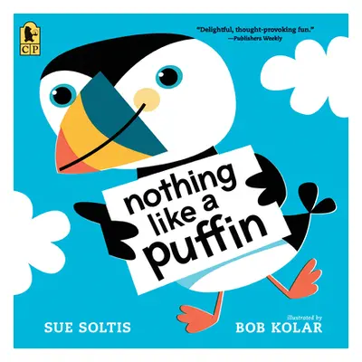 "Nothing Like a Puffin" - "" ("Soltis Sue")(Paperback)