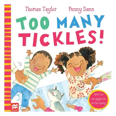 "Too Many Tickles!" - "" ("Taylor Thomas")(Paperback)