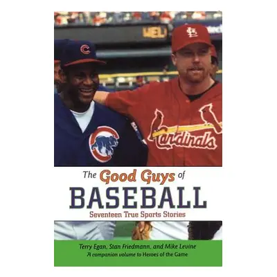 "Good Guys of Baseball" - "" ("Egan Terry")(Paperback)