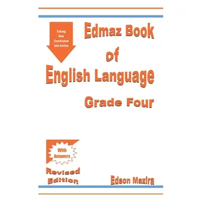 "Edmaz Book of English Language Grade Four" - "" ("Mazira Edson")(Paperback)