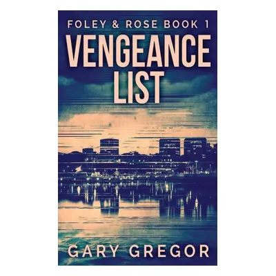 "Vengeance List" - "" ("Gregor Gary")(Paperback)