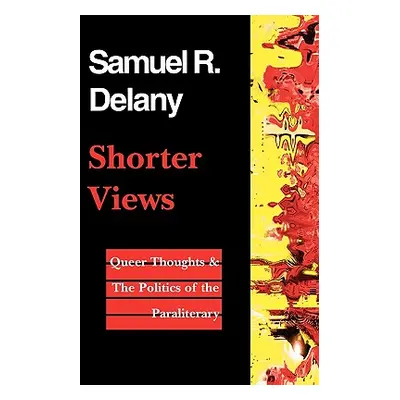 "Shorter Views" - "" ("Delany Samuel R.")(Paperback)