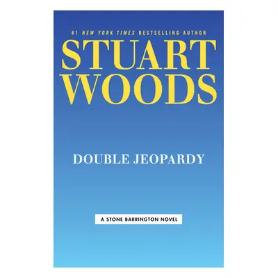 "Double Jeopardy" - "" ("Woods Stuart")(Pevná vazba)