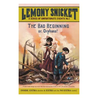 "A Series of Unfortunate Events #1: The Bad Beginning" - "" ("Snicket Lemony")(Paperback)