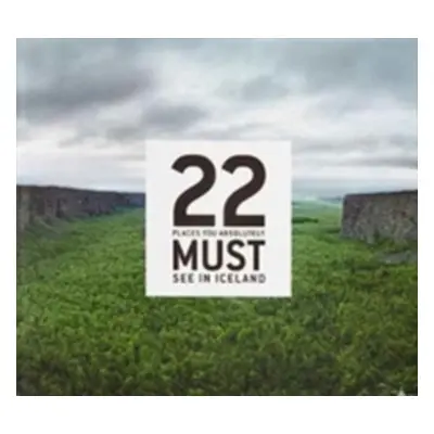 "22 Places You Absolutely Must See in Iceland" - "" ("Moody Jonas")(Paperback / softback)