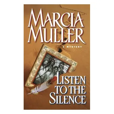 "Listen to the Silence" - "" ("Muller Marcia")(Pevná vazba)