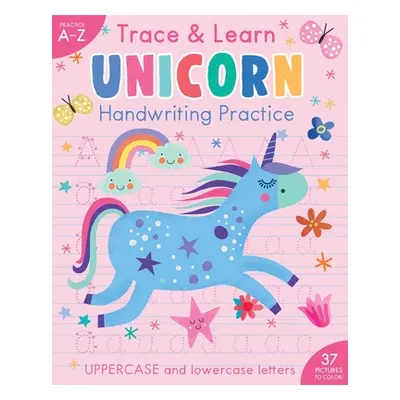 "Trace & Learn Handwriting Practice: Unicorn" - "" ("Insight Kids")(Paperback)