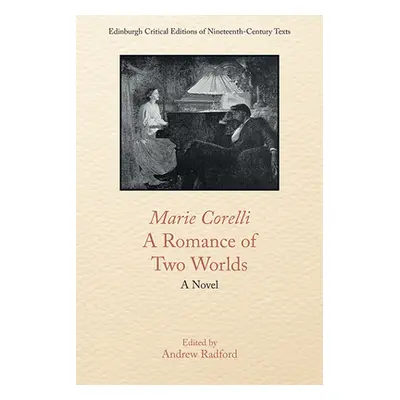 "Marie Corelli, a Romance of Two Worlds" - "" ("Corelli Marie")(Paperback)