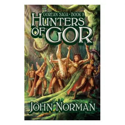 "Hunters of Gor" - "" ("Norman John")(Paperback)