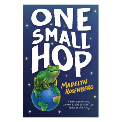 "One Small Hop" - "" ("Rosenberg Madelyn")(Pevná vazba)