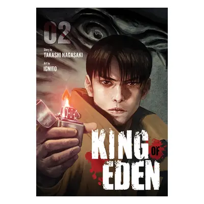 "King of Eden, Vol. 2" - "" ("Nagasaki Takashi")(Paperback)