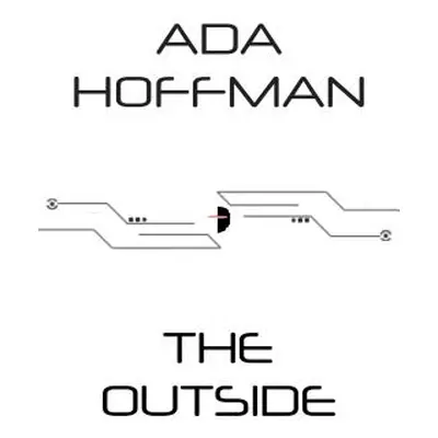 "The Outside" - "" ("Hoffmann Ada")(Paperback)