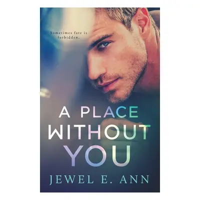 "A Place Without You" - "" ("Ann Jewel E.")(Paperback)