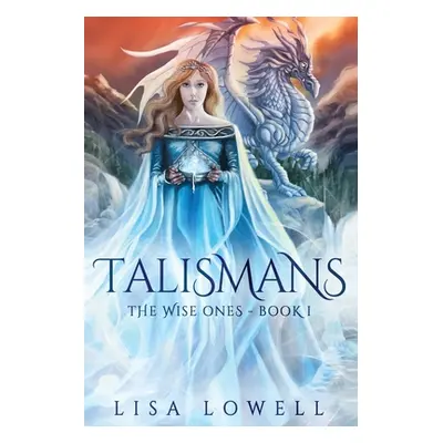 "Talismans" - "" ("Lowell Lisa")(Paperback)