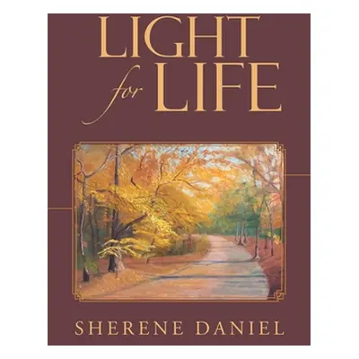 "Light for Life" - "" ("Daniel Sherene")(Paperback)