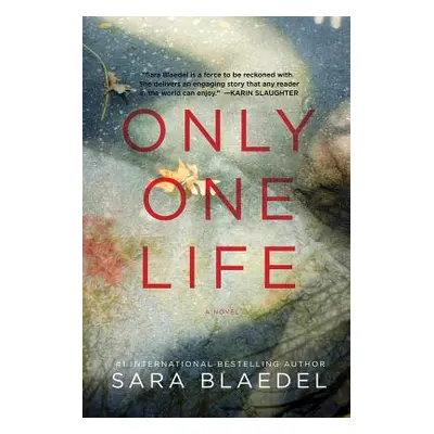 "Only One Life" - "" ("Blaedel Sara")(Paperback)