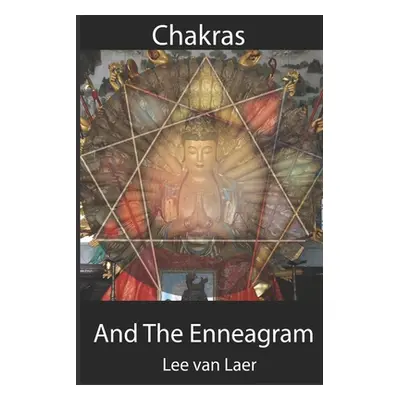 "Chakras and the Enneagram" - "" ("Van Laer Lee")(Paperback)