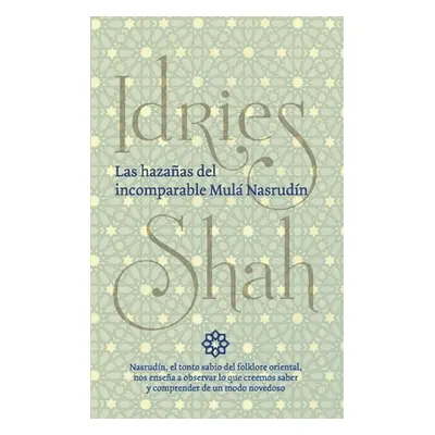 "Las hazaas del incomparable Mul Nasrudn" - "" ("Shah Idries")(Paperback)