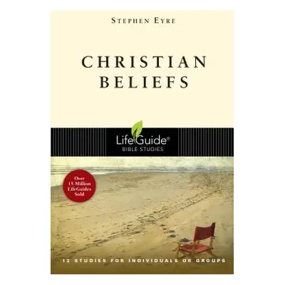 "Christian Beliefs" - "" ("Eyre Stephen")(Paperback)