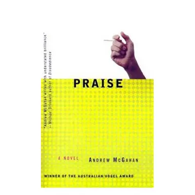 "Praise" - "" ("McGahan Andrew")(Paperback)