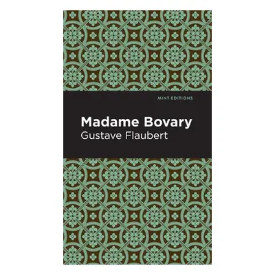 "Madame Bovary" - "" ("Flaubert Gustave")(Pevná vazba)