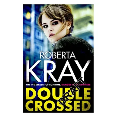 "Double Crossed" - "" ("Kray Roberta")(Pevná vazba)