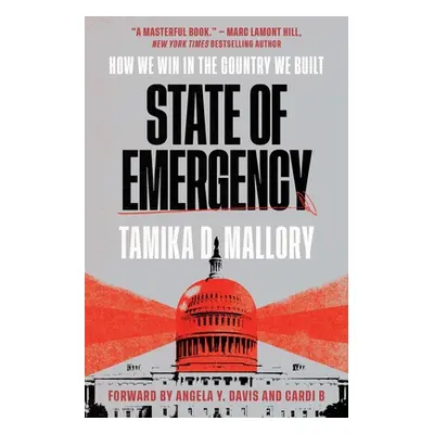 "State of Emergency: How We Win in the Country We Built" - "" ("Mallory Tamika D.")(Paperback)