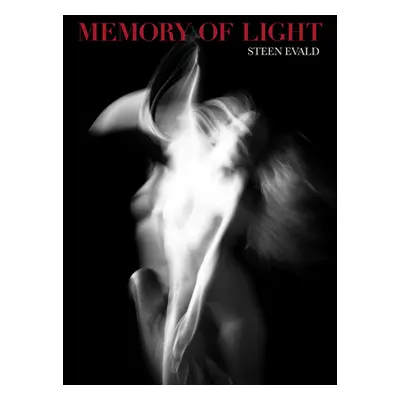 "Memory of Light" - "" ("Evald Steen")(Pevná vazba)