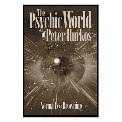 "The Psychic World of Peter Hurkos" - "" ("Browning Norma Lee")(Paperback)