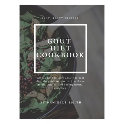 "Gout Diet Cookbook" - "" ("Smith Danielle")(Pevná vazba)