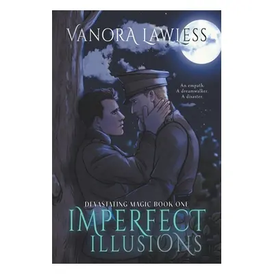 "Imperfect Illusions" - "" ("Lawless Vanora")(Paperback)