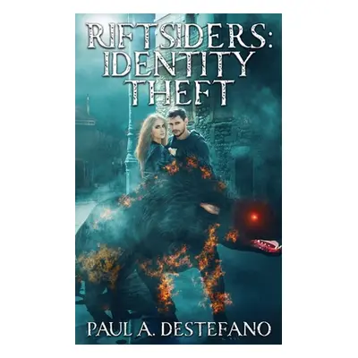 "Riftsiders: Identity Theft" - "" ("DeStefano Paul A.")(Paperback)