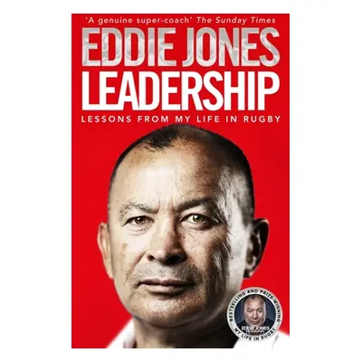 "Leadership: Lessons from My Life in Rugby" - "" ("Jones Eddie")(Paperback)