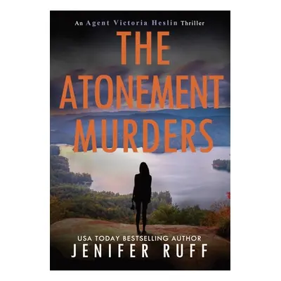 "The Atonement Murders" - "" ("Ruff Jenifer")(Pevná vazba)