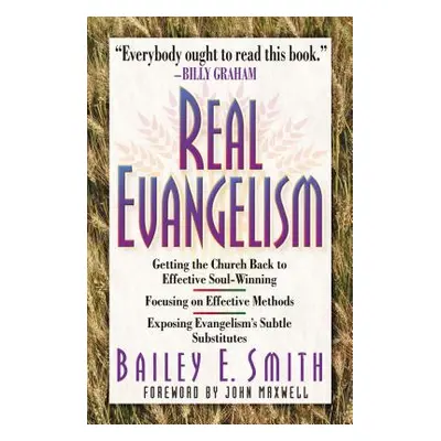 "Real Evangelism" - "" ("Smith Bailey")(Paperback)