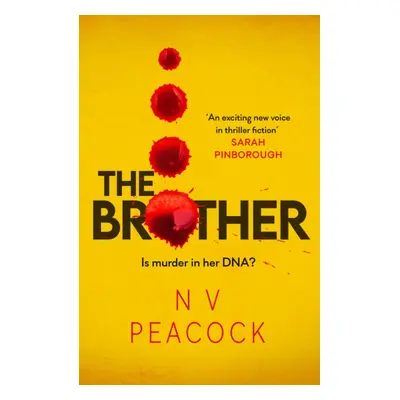 "Brother" - "A heart-stopping, twisty, addictive thriller that will keep you up all night" ("Pea