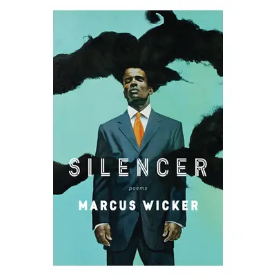 "Silencer" - "" ("Wicker Marcus")(Paperback)