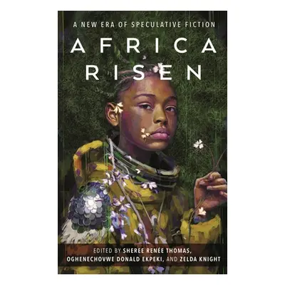 "Africa Risen: A New Era of Speculative Fiction" - "" ("Thomas Sheree Rene")(Paperback)