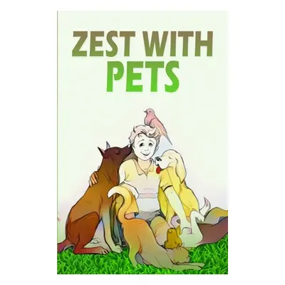 "Zest With Pets" - "" ("Offenbacher-Ferris Ami")(Paperback)