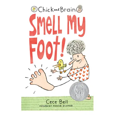 "Chick and Brain: Smell My Foot!" - "" ("Bell Cece")(Paperback)