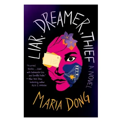 "Liar, Dreamer, Thief" - "" ("Dong Maria")(Paperback)