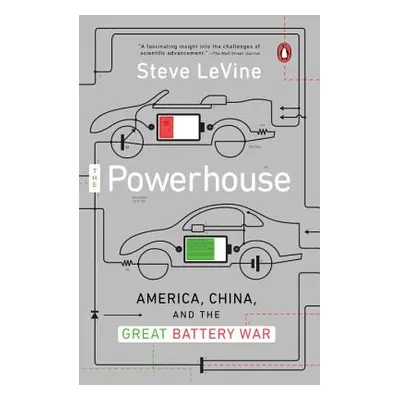 "The Powerhouse: America, China, and the Great Battery War" - "" ("Levine Steve")(Paperback)