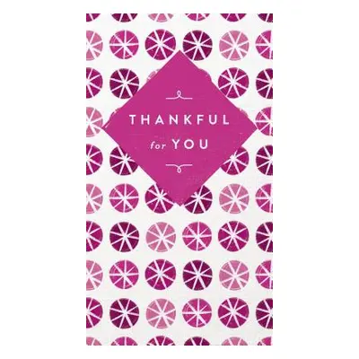 "Thankful for You" - "" ("Thomas Nelson")(Pevná vazba)