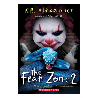 "The Fear Zone 2" - "" ("Alexander K. R.")(Paperback)